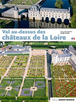 Vol au-dessus des châteaux de la Loire