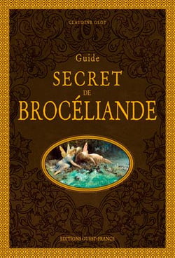 Guide secret de Brocéliande