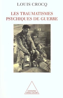 Les traumatismes psychiques de guerre