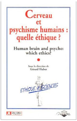 Cerveau Et Psychisme Humain Quelle Ethique