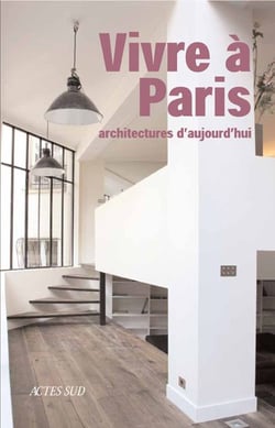 Vivre à paris - architectures d'aujourd'hui