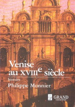 Venise Au Xviiie Siecle.