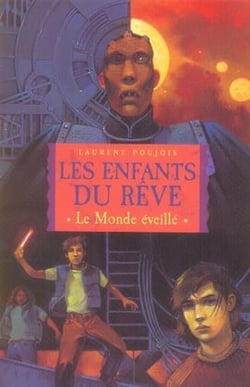 Les enfants du rêve t.1 - le monde éveillé