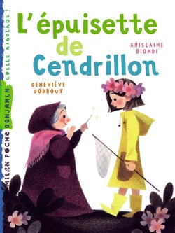 L'épuisette de cendrillon