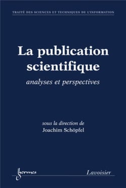 La publication scientifique - analyses et perspectives