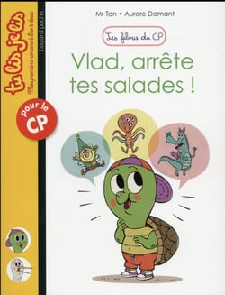 Les filous du CP Tome 3 : Vlad, arrête tes salades !
