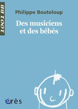 Des musiciens et des bébés