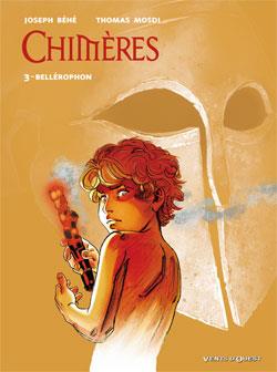 Chimères - Tome 03 : Bellérophon