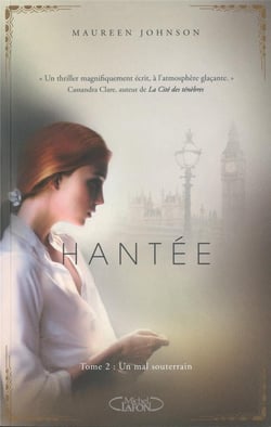 Hantée Tome 2 - un mal souterrain