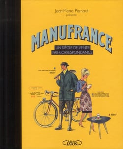 Manufrance, un siècle de vente par correspondance