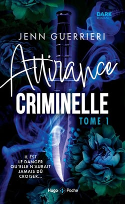 Attirance criminelle Tome 1