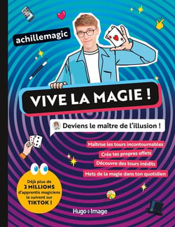 Vive la magie ! deviens le maitre de l'illusion !