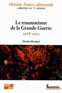 Le traumatisme de la Grande Guerre : 1918-1933