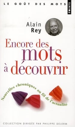 Encore des mots à découvrir - nouvelles chroniques au fil de l'actualité