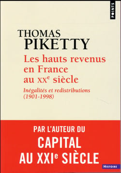 Les hauts revenus en France au XXe siècle - inégalites et redistributions (1901-1998)