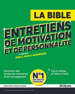 Le choix du succès : La bible des entretiens de motivation et de personnalité : Ecoles de management