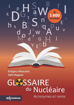 Glossaire du nucléaire : Acronymes et noms
