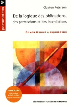 De la logique des obligations des permissions et des interdictions - de von wright a aujourd'hui