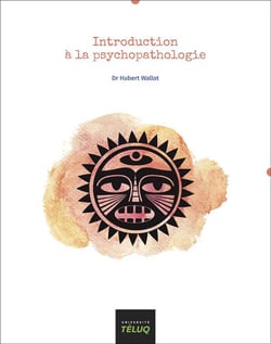 Introduction à la psychopathologie