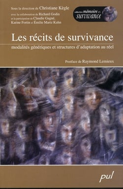 Les récits de survivance - modalités génériques et structures d'adaptation au réel