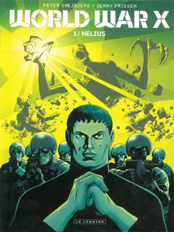 World War X - Tome 1 - Hélius