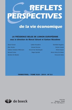 Reflets et perspectives de la vie économique n.2010/2.3 - la présidence belge de l'union européenne