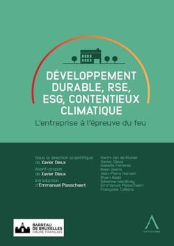 Développement durable, RSE, ESG, contentieux climatique : L'entreprise à l'épreuve du feu