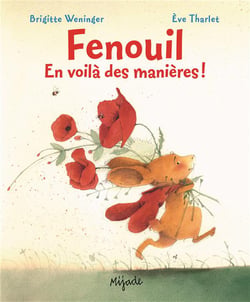 Fenouil - en voilà des manières !