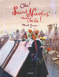 Oh ! Saint Nicolas nous voilà !