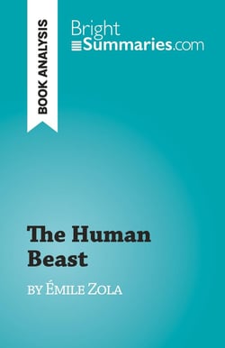 The Human Beast : by Émile Zola