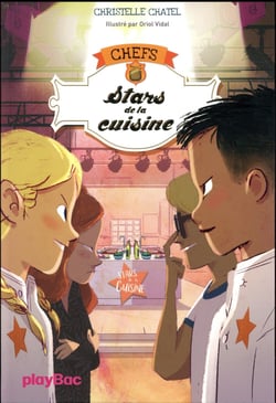 CHEFS Tome 3 : stars de la cuisine