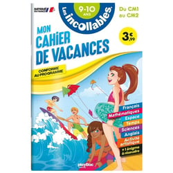 Les incollables : mon cahier de vacances - du CM1 au CM2