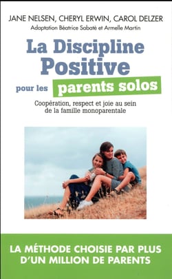 La Discipline positive pour parents solos