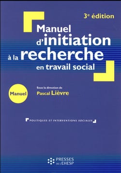 Manuel d'initiation à la recherche en travail social (3e édition)