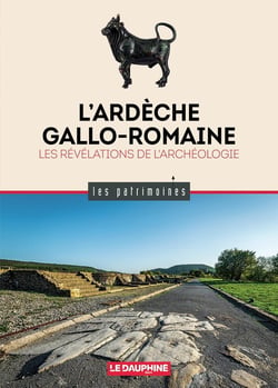 L'Ardèche gallo-romaine : les révélations de l'archéologie