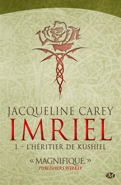 Imriel Tome 1 : l'héritier de Kushiel