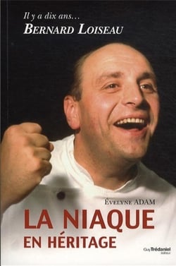 La niaque - Bernard Loiseau, une affaire de famille