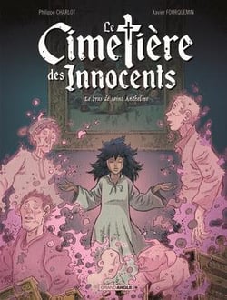 Le cimetière des innocents Tome 2 : le bras de saint Anthelme