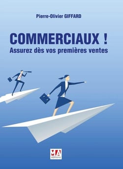 Commerciaux ! assurez dès vos premières ventes