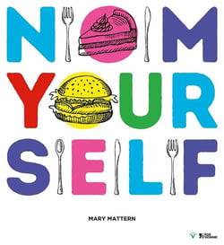 Nom yourself