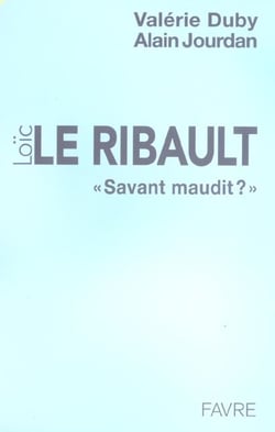 Loic le ribault savant maudit