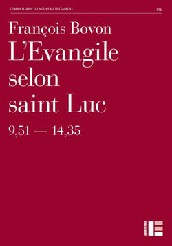 L'évangile selon Saint Luc 9,51 - 14,35