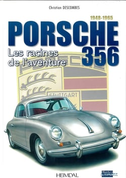 Porsche 356 : les racines de l'aventure
