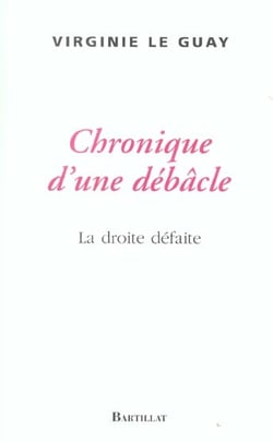 Chronique d'une debacle la droite defaite