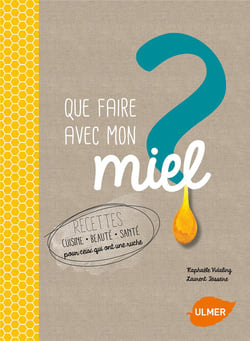 Que Faire Avec Mon Miel