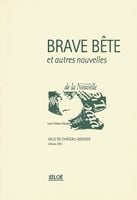 Brave bête et autres nouvelles