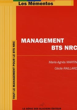 Management - BTS NRC - tout le management pour le BTS NRC (édition 2010)