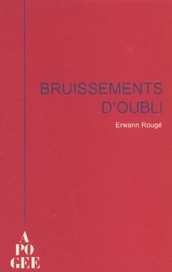 Bruissement d'oubli