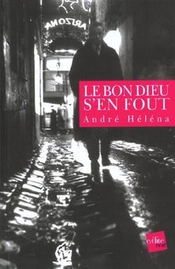Le bon dieu s'en fout