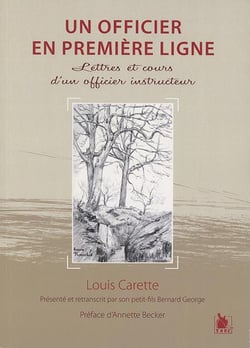 Un officier en première ligne - lettres et cours d'un officier instructeur